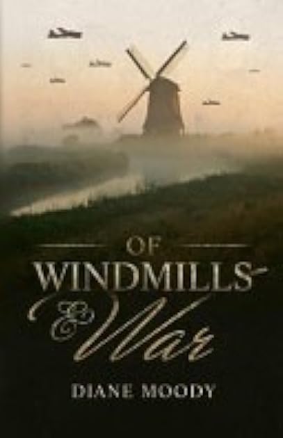 Of Windmills and War (The War Trilogy #1)