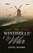Of Windmills and War (The War Series)
