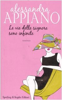Le vie delle signore sono infinite