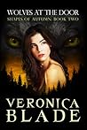 Wolves at the Door by Veronica Blade