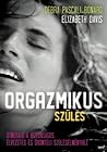 Orgazmikus szülés...