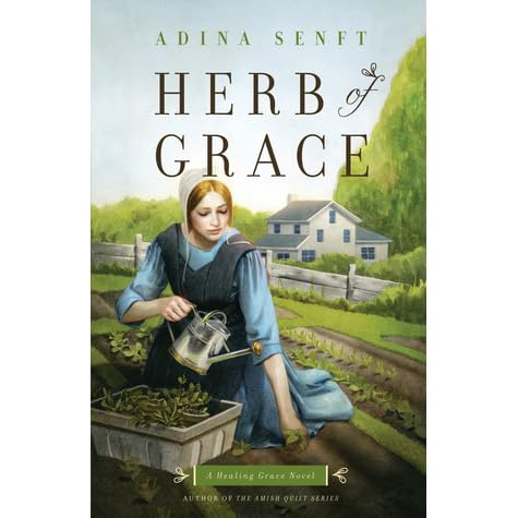Herb Of Grace Healing Grace 1 By Adina Senft Reviews