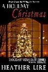 A Holiday Christmas by Heather Lire