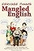 Mangled English