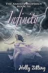 Infinity (The Amulet Prophecy, #3) Infinity (The Amulet Prophecy, #3)