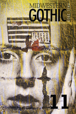 Midwestern Gothic: Fall 2013 - Issue 11