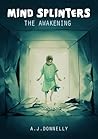 The Awakening by A.J. Donnelly The Awakening by A.J. Donnelly