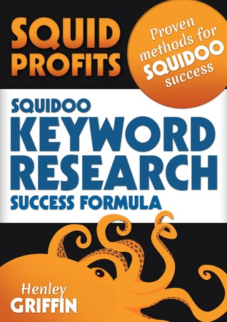 Squid Profits: Squidoo Keyword Research Success Formula