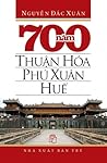 700 năm Thuận Hóa...