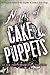 Night of Cake & Puppets (Da...