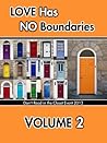 Love Has No Boundaries Anthology: Volume 2 Love Has No Boundaries Anthology: Volume 2
