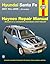 Hyundai Santa Fe: 2001 thru 2009 (All models) (Haynes Repair Manual)
