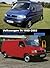 Volkswagen T4: Transporter, Caravelle, Multivan, Camper and Eurovan