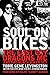 Soul on Bikes by Tobie Gene Levingston