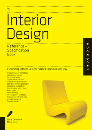 The Interior Design Reference & Specification Book: Everything Interior Designers Need to Know Every Day (Paperback)