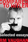 Compared to Hitler: Essays