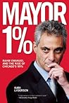Mayor 1%: Rahm Em...