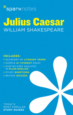 Julius Caesar (SparkNotes Literature Guide)