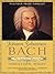 Johann Sebastian Bach by Christoph Wolff