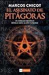 El asesinato de Pitágoras by Marcos Chicot