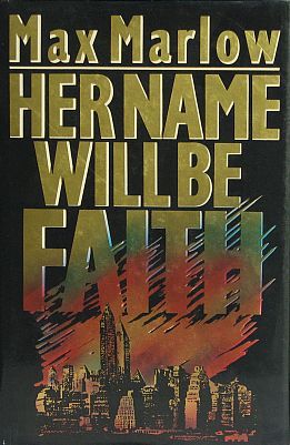 Her Name Will Be Faith (Hardcover)