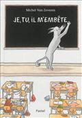 Je, tu, il m'embête (Hardcover)
