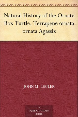 Natural History of the Ornate Box Turtle, Terrapene ornata ornata Agassiz