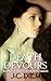Death Devours by J.C. Diem