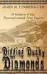 Digging Dusky Diamonds by John R. Lindermuth