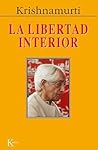 La libertad interior (Spanish Edition)