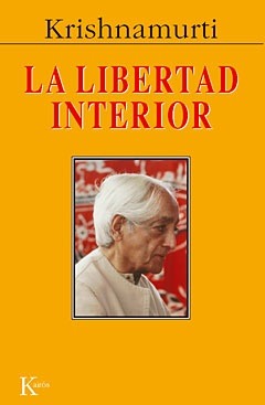 La libertad interior (Spanish Edition)