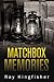 Matchbox Memories