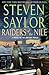 Raiders of the Nile by Steven Saylor