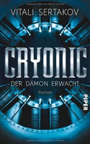 Der Dämon erwacht (Cryonic, #1)