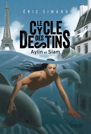 Aylin et Siam (Le cycle des destins, #1)