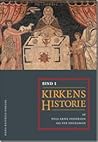 Kirkens historie bind 1