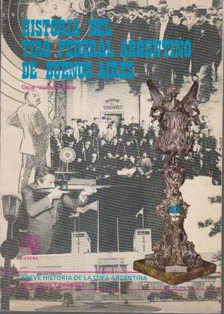 Historia del Tiro Federal Argentino en Buenos Aires