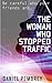 The Woman Who Stopped Traffic