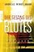 Der Gesang des Blutes