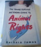 The Young Person's Action Guide to Animal Rights in Britain