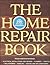 The Home Repair Book