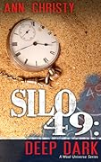 Deep Dark (Silo 49, #2)