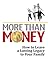 More Than Money: How to Leave a Lasting Legacy to Your Family