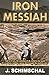 Iron Messiah