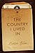 The Country I Lived In