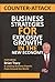 Counter-Attack: Business Strategies for Explosive Growth in the New Economy