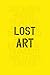 Lost Art