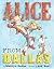 Alice from Dallas by Marilyn Sadler Alice from Dallas by Marilyn Sadler