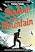 Shadow on the Mountain: A Novel Inspired by the True Adventures of a Wartime Spy