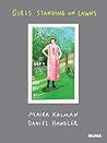 Girls Standing on Lawns by Maira Kalman